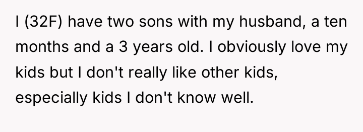 I (32F) have two sons with my husband, a ten...