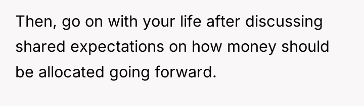 Then, go on with your life after discussing shared expectations...