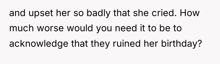 and upset her so badly that she cried. How much...