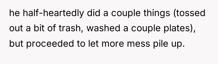he half-heartedly did a couple things (tossed out a bit...