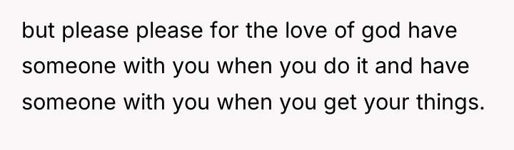 but please please for the love of god have someone...
