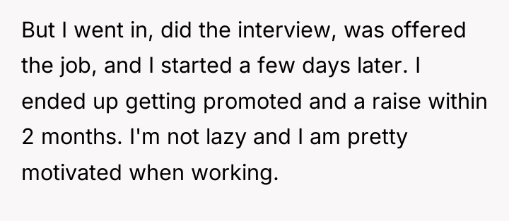 But I went in, did the interview, was offered the...