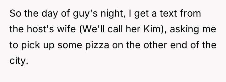So the day of guy's night, I get a text...