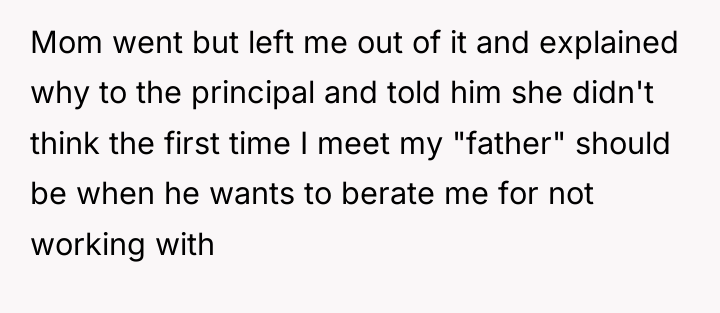 Mom went but left me out of it and explained...