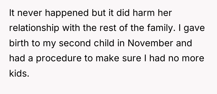 It never happened but it did harm her relationship with...