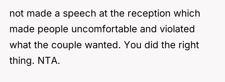 not made a speech at the reception which made people...