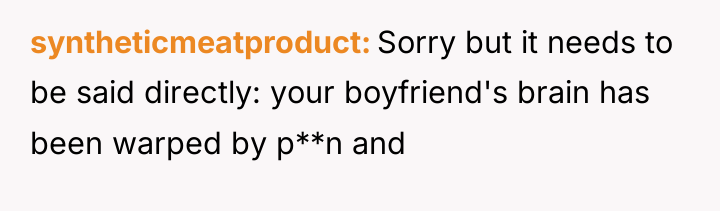 syntheticmeatproduct Sorry but it needs to be said directly: your...