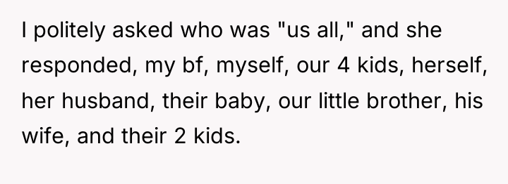 I politely asked who was "us all," and she responded,...