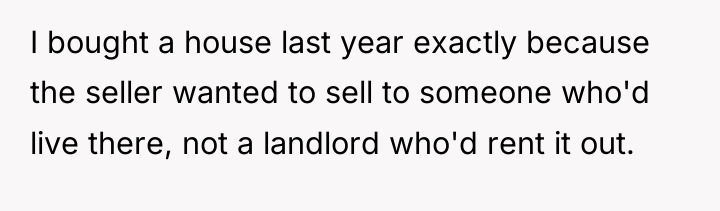 I bought a house last year exactly because the seller...