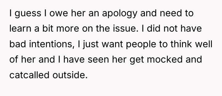 I guess I owe her an apology and need to...