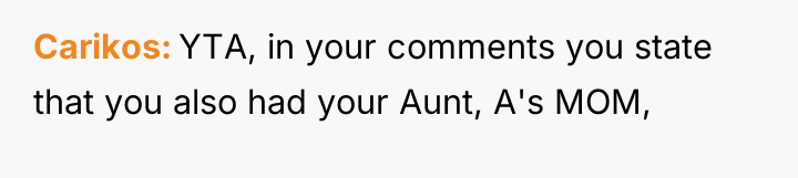 Carikos YTA, in your comments you state that you also...