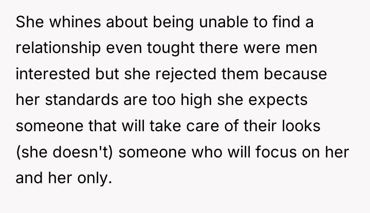 She whines about being unable to find a relationship even...