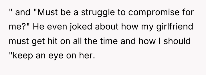 " and "Must be a struggle to compromise for me?"...