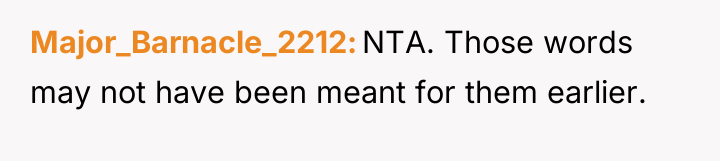 Major_Barnacle_2212 NTA. Those words may not have been meant for...