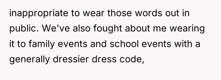 inappropriate to wear those words out in public. We've also...