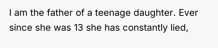 I am the father of a teenage daughter. Ever since...