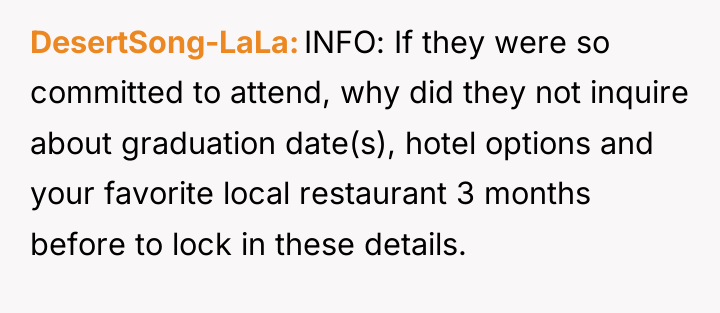 DesertSong-LaLa INFO: If they were so committed to attend, why...