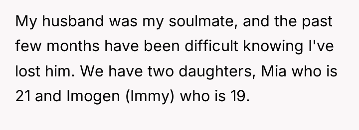 My husband was my soulmate, and the past few months...