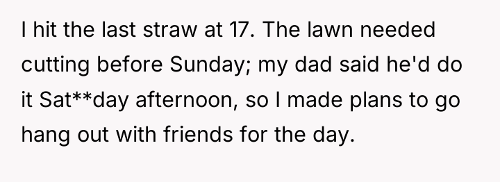 I hit the last straw at 17. The lawn needed...