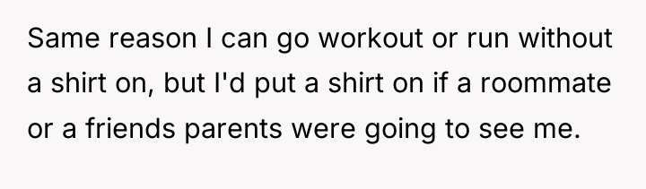 Same reason I can go workout or run without a...