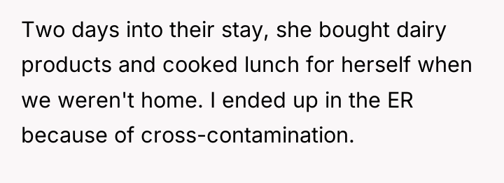 Two days into their stay, she bought dairy products and...