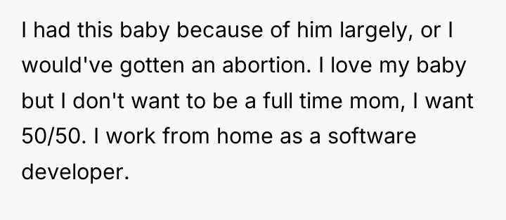 I had this baby because of him largely, or I...