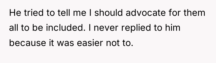 He tried to tell me I should advocate for them...