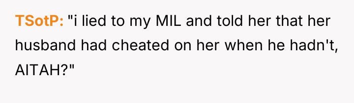 TSotP "i lied to my MIL and told her that...