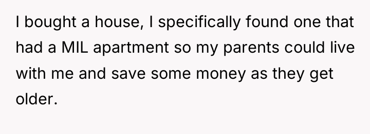 I bought a house, I specifically found one that had...
