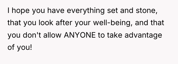 I hope you have everything set and stone, that you...