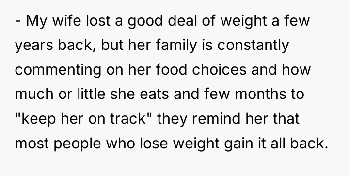 - My wife lost a good deal of weight a...