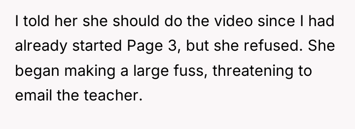 I told her she should do the video since I...