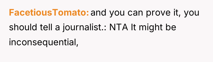 FacetiousTomato and you can prove it, you should tell a...