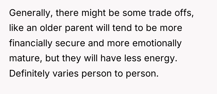 Generally, there might be some trade offs, like an older...