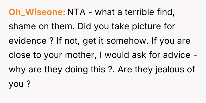 Oh_Wiseone NTA - what a terrible find, shame on them....