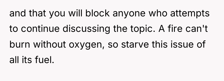 and that you will block anyone who attempts to continue...