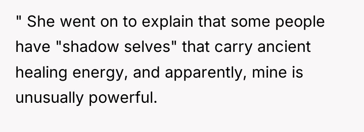 " She went on to explain that some people have...