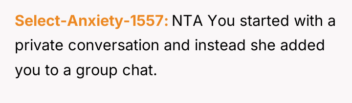 Select-Anxiety-1557 NTA You started with a private conversation and instead...