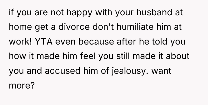 if you are not happy with your husband at home...