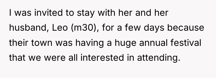 I was invited to stay with her and her husband,...