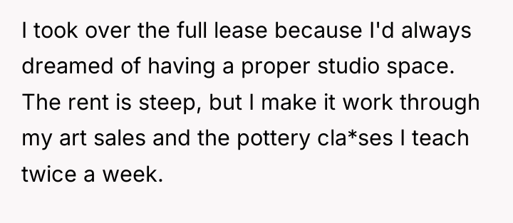 I took over the full lease because I'd always dreamed...