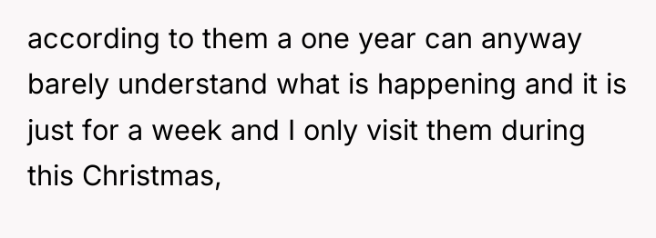according to them a one year can anyway barely understand...