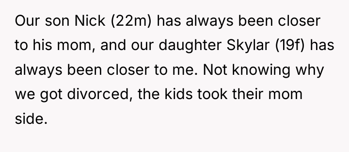 Our son Nick (22m) has always been closer to his...