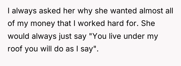 I always asked her why she wanted almost all of...