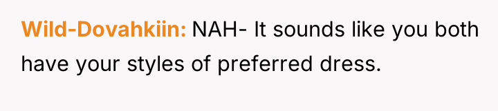 Wild-Dovahkiin NAH- It sounds like you both have your styles...