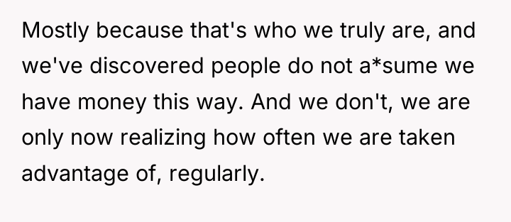 Mostly because that's who we truly are, and we've discovered...