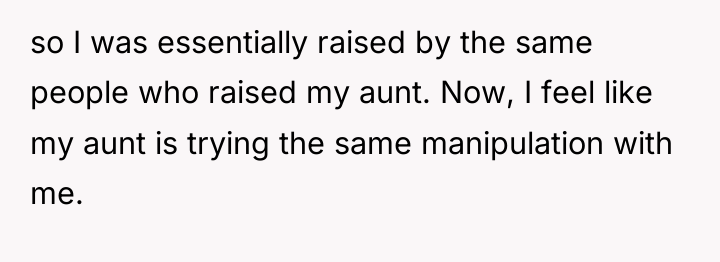 so I was essentially raised by the same people who...