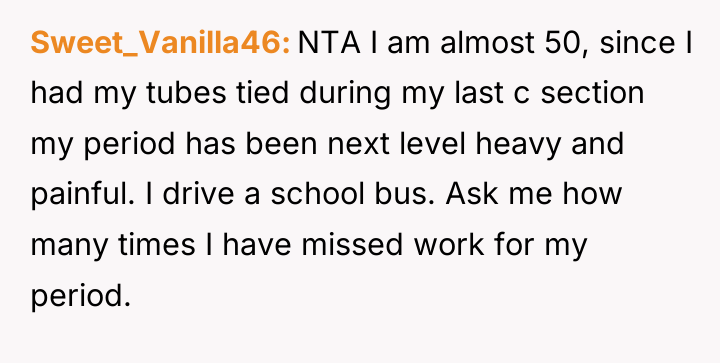 Sweet_Vanilla46 NTA I am almost 50, since I had my...