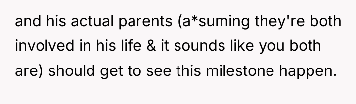 and his actual parents (a*suming they're both involved in his...