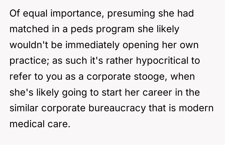 Of equal importance, presuming she had matched in a peds...